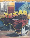 Texas: Past and Present - Jeanne Nagle