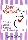 Love Matters - Linda Sutton