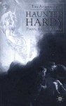 Haunted Hardy: Poetry, History, Memory - Tim Armstrong