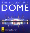 The Millennium Dome - Elizabeth Wilhide