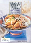 Classic 1000 Quick & Easy Recipes - Carolyn Humphries