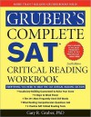 Gruber's Complete SAT Critical Reading Workbook - Gary R. Gruber