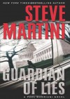 Guardian of Lies - Steve Martini