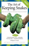 The Art Of Keeping Snakes (Advanced Vivarium Systems) - De Vosjoli, Philippe