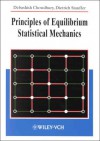 Principles Of Equilibrium Statistical Mechanics (Wiley Vch) - Debashish Chowdhury, Dietrich Stauffer