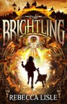 Brightling - Rebecca Lisle