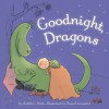 Goodnight, Dragons - Judith L. Roth, Pascal Lemaitre