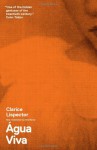 Água Viva - Clarice Lispector, Stefan Tobler, Benjamin Moser