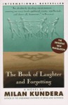 The Book of Laughter and Forgetting - Milan Kundera, Aaron Asher