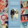 Dorothy and Otis: Designing the American Dream - Dan Nadel