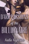 Dark Passions of the Billionaire - Heather Chase, Nadia Nightside