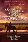 Red Sky over America - Tamera Lynn Kraft