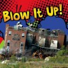 Blow It Up! - Erin Edison