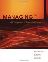 Managing: A Competency-Based Approach - Don Hellriegel, Susan E. Jackson, John W. Slocum Jr.