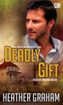 Deadly Gift - Hadiah Mematikan - Heather Graham