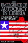 Emergence Autocracy Liberi - Amos Sawyer