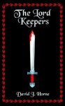 The Lord Keepers - David Horne