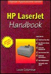 Hp Laserjet Handbook (Popular Applications Series) - Louis Columbus