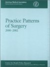 Practice Patterns of Surgery 2000-2002 - American Medical Association, John D. Wassenaar, Sara L. Thran