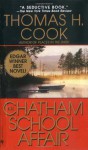 The Chatham School Affair - Thomas H. Cook