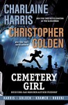 Cemetery Girl - Christopher Golden, Charlaine Harris, Don Kramer