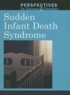 Sudden Infant Death Syndrome - Jacqueline Langwith