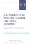 Sustaining Reform With a Us-pakistan Free Trade Agreement (Policy Analyses in International Economics) (Policy Analyses in International Economics) - Gary Clyde Hufbauer, Shahid Javed Burki