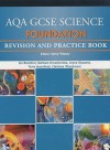 Aqa Gcse Science Foundation Revision and Practice Book (Aqa Gcse Science) - Ian Brandon