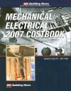 Building News Mechanical/Electrical 2007 Costbook - William D. Mahoney