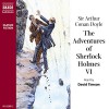 The Adventures of Sherlock Holmes VI - Sir Arthur Conan Doyle, David Timson, Naxos AudioBooks