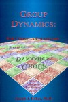 Group Dynamics:: For Christian Counselors - Joseph J. Bohac