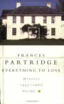 Everything to Lose: Diaries 1945-1960: Volume 2 - Frances Partridge