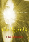 Callgirls - Schooldays (German Edition) - Catrin Alpach, Sonja P.