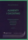 Alimenty i ojcostwo. Praktyczny komentarz. Orzecznictwo. Piśmiennictwo. Wzory pism - Zdzisław Krzemiński