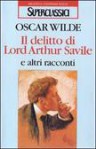 Il delitto di lord Arthur Savile e altri racconti - James Joyce, Maria Gallone