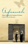 Afsaneh: Short Stories by Iranian Women - Kaveh Basmenji