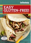 Good Housekeeping Easy Gluten-Free!: Healthy and Delicious Recipes for Every Meal - Good Housekeeping