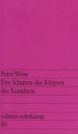 Der Schatten des Körpers des Kutschers (Edition Suhrkamp, Nr. 53) - Peter Weiss