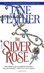 Silver Rose - Jane Feather