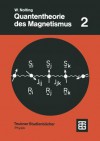 Quantentheorie Des Magnetismus: Teil 2: Modelle - Wolfgang Nolting