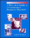 Practical Guide to Contemporary Pharmacy Practice - Judith E. Thompson, Kroonm Thompson