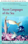 Secret Languages of the Sea - Robert Burgess