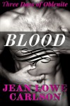 Blood (Three Days of Oblenite) (Volume 3) - Jean Lowe Carlson