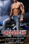 Uncover Me - Chelle Bliss