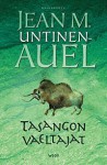 Tasangon vaeltajat (Maan lapset, #4) - Jean M. Auel, Jean M. Untinen-Auel