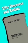 Elite Discourse and Racism - Teun A. van Dijk