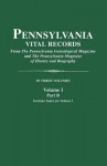 Pennsylvania Vital Records. Volume I, Part B - Pennsylvania