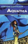 Aquatica - Corinne Guitteaud