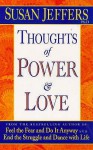 Thoughts Of Power And Love - Susan Jeffers