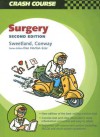 Crash Course: Surgery (Crash Course (Mosby)) - Helen Sweetland, Daniel Horton-Szar